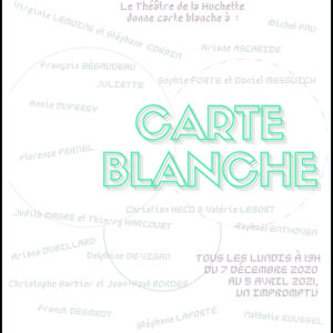 Les cartes blanches - Théâtre de la Huchette