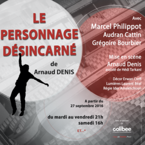 Le Personnage désincarné (2016)