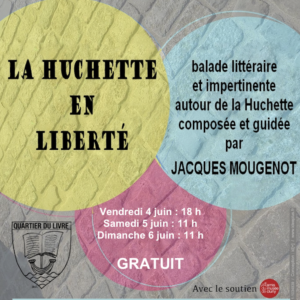 La Huchette en liberté