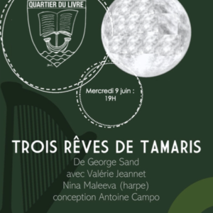 Trois rêves de Tamaris