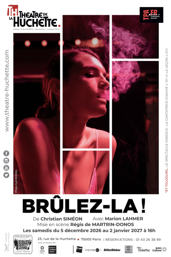 Brûlez-la au théâtre de la Huchette Brûlez-la